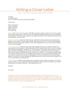 Writing a Cover Letter from the FAA Career Services Office My Name My Street Address My Town, State, and Zip (this can all be in the header) Today’s Date