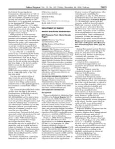 mstockstill on DSKH9S0YB1PROD with NOTICES  Federal Register / Vol. 75, No[removed]Friday, December 10, [removed]Notices the Federal Energy Regulatory Commission’s (Commission or FERC’s) regulations, 18 CFR part 380 (Or