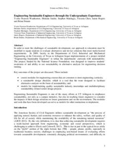 Forum on Public Policy  Engineering Sustainable Engineers through the Undergraduate Experience Yvette Pearson Weatherton, Melanie Sattler, Stephen Mattingly, Victoria Chen, Jamie Rogers and Brian Dennis Yvette Pearson We