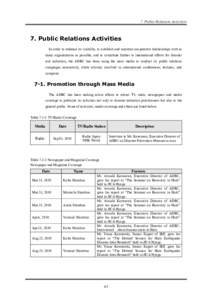 7. Public Relations Activities  7. Public Relations Activities In order to enhance its visibility, to establish and maintain cooperative relationships with as many organizations as possible, and to contribute further to 