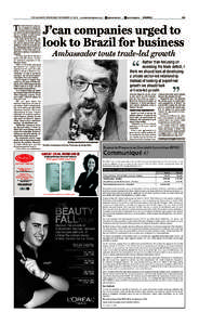 THE GLEANER, WEDNESDAY, DECEMBER 11, 2013 • www.jamaica-gleaner.com •  T HE BRAZILIAN ambassador to Jamaica is urging the local private sector to look to