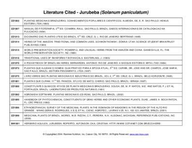 Literature Cited - Jurubeba (Solanum paniculatum) ZZ1002 PLANTAS M EDICINAIS BRAZILEIRAS, CONHECIMENTOS PO PULARES E CIENTIFICOS. ALMEIDA, DE, E. R. SAO PAULO: HEMUS EDITORA LT DA (1993)