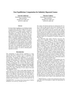 Fast Equilibrium Computation for Infinitely Repeated Games Garrett Andersen Vincent Conitzer  Department of Computer Science