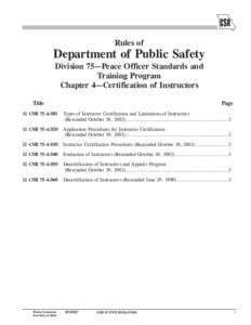 Rules of  Department of Public Safety Division 75—Peace Officer Standards and Training Program Chapter 4—Certification of Instructors