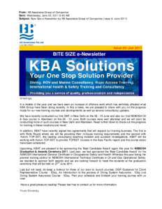 From: KB Associates Group of Companies Sent: Wednesday, June 22, 2011 9:46 AM Subject: Byte Size e-Newsletter by KB Associates Group of Companies (Issue 9, June[removed]Issue #9: Jun 2011