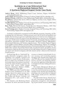 Technology for Resource Management  Synthesis as a Law Enforcement Tool at Shenandoah National Park: A Synthesis Regional Support Center Case Study Andrew Diego, 22572 Middleburg Chapel Court, Ashburn, Virginia[removed]