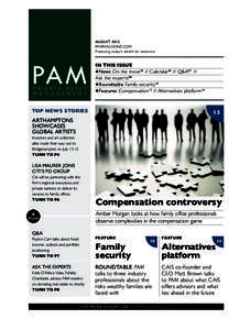 AUGUST 2012 PAMMAGAZINE.COM Protecting today’s wealth for tomorrow IN THIS ISSUE News On the move[removed]Calendar[removed]Q&A 07 //