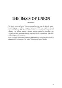 THE BASIS OF UNION 1992 Edition The historic text of the Basis of Union was prepared at a time when the desire for genderinclusive language was only just emerging. By the early 1990’s some people were finding aspects o