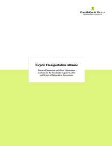 GaryMcGee & Co. LLP CERTIFIED PUBLIC ACCOUNTANTS Bicycle Transportation Alliance Financial Statements and Other Information as of and for the Year Ended August 31, 2013