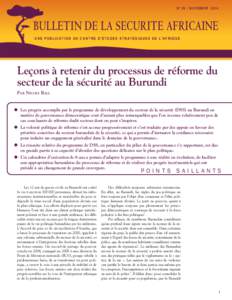 no 29 / NovembreBULLETIN DE LA SECURITE AFRICAINE U NE P U B L I C AT I ON D U C EN T RE D ’ É T U D E S S T R AT É G I Q U E S D E L ’ A F R I Q U E  Leçons à retenir du processus de réforme du