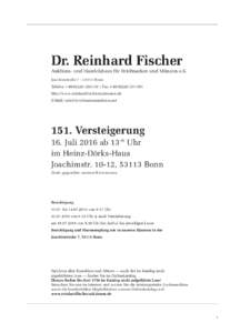 Dr. Reinhard Fischer  Auktions- und Handelshaus für Briefmarken und Münzen e.K. JoachimstraßeBonn Telefon + | Fax +381 http://www.reinhardfischerauktionen.de