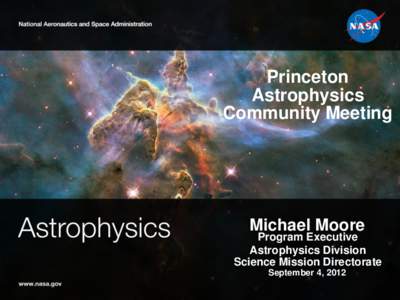Princeton Astrophysics Community Meeting Michael Moore