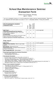 School Bus Maintenance Seminar Evaluation Form Kildonan East Collegiate, Winnipeg April 3 - 4, 2014  Content