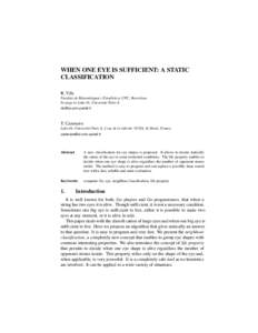 WHEN ONE EYE IS SUFFICIENT: A STATIC CLASSIFICATION R. Vil`a Facultat de Matem`atiques i Estad´ıstica, UPC, Barcelona. In stage in Labo IA, Universit´e Paris 8. [removed]