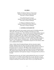 ALASKA Matthew D. Berman, Professor of Economics Institute of Social and Economic Research University of Alaska Anchorage Teresa Hull, Research Associate Institute of Social and Economic Research