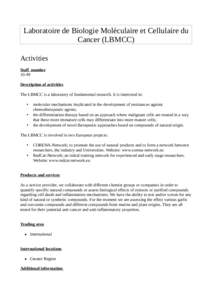 Laboratoire de Biologie Moléculaire et Cellulaire du Cancer (LBMCC) Activities Staff number[removed]Description of activities