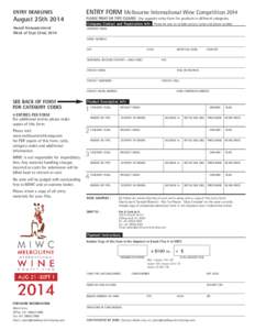 ENTRY DEADLINES  August 25th 2014 Award Announcement Week of Sept 22nd, 2014