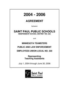 [removed]AGREEMENT between SAINT PAUL PUBLIC SCHOOLS INDEPENDENT SCHOOL DISTRICT NO. 625