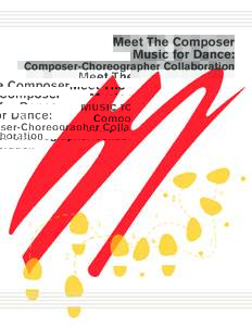Meet The Composer Music for Dance: Composer-Choreographer Collaboration  Creating New Work: