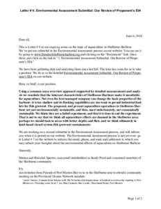 Letter # 8: Environmental Assessment Submittal: Our Review of Proponent’s EIA  June 6, 2010 Dear all, This is Letter # 8 in our ongoing series on the topic of Aquaculture in Shelburne Harbour. We’ve put our submittal