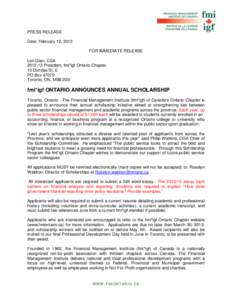 PRESS RELEASE Date: February 12, 2013 FOR IMMEDIATE RELEASE Lori Glen, CGA[removed]President, fmi*igf Ontario Chapter 10 Dundas St. E