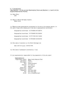 II.1 Introduction (See Section 1 of the current Nomination Form and Section 1, 2 and 3 of the original Nomination Forms) 1a) State Party: USA