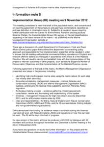 Management of fisheries in European marine sites implementation group  Information note 5 Implementation Group (IG) meeting on 9 November 2012 This meeting considered a near-final draft of the populated matrix, and conce