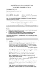 THE CORPORATION OF THE CITY OF KAWARTHA LAKES OFFICE CONSOLIDATION OF BY-LAW[removed]Consolidated on April 19, 2011 Passed by Council on November 29, 2005. Amendments: 1) By-law[removed]