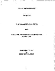 COLLECTIVE AGREEMENT  BETWEEN THE VILLAGE OF GOLD RIVER