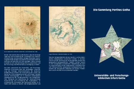 Die Sammlung Perthes Gotha  Bruno Hassenstein, Karte der Vulkane Meru und Kilimandscharo, 1888 Bei der Übernahme 2003 wurde deutlich, dass die bisherige Lagerung und Erschließung der ursprünglich als Arbeitsinstrument
