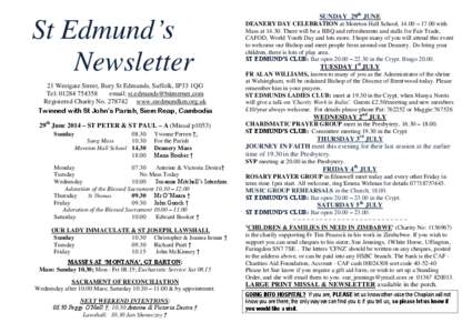 St Edmund’s Newsletter 21 Westgate Street, Bury St Edmunds, Suffolk, IP33 1QG Tel: [removed]email: [removed] Registered Charity No[removed]www.stedmundkm.org.uk