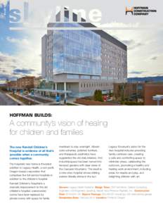 HOFFMAN BUILDS: A community’s vision of healing for children and families