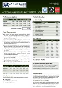 MONTHLY REPORT June 2014 ESTArmytage Australian Equity Income Fund Performance Update