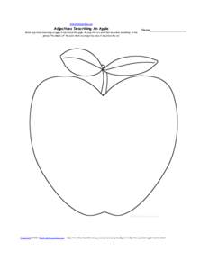 EnchantedLearning.com  Adjectives Describing An Apple Write adjectives describing an apple in and around the apple. An adjective is a word that describes something. In the phrase, 