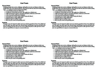 Cool Treats  Cool Treats Flavored Water Drinking enough water can be a challenge. Adding flavor to water can help you drink more