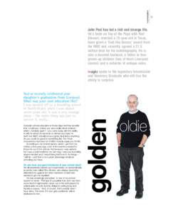 inconversation  05 John Peel has led a rich and strange life. He’s been on Top of the Pops with Rod