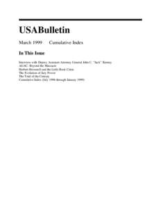 U.S. Attorney's Bulletin March 1999, Cumulative Index