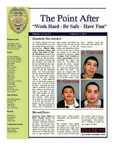 The Point After “Work Hard - Be Safe - Have Fun” Volume 2, Issue 51 Administration Andy Bohlen, Chief Neal Pederson, Captain