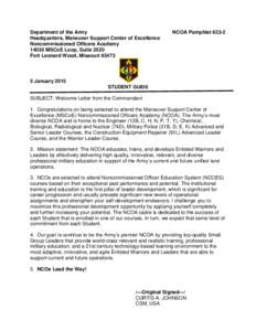 Department of the Army Headquarters, Maneuver Support Center of Excellence Noncommissioned Officers AcademyMSCoE Loop, Suite 2520 Fort Leonard Wood, Missouri 65473