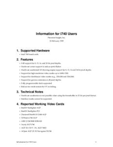 Information for i740 Users Precision Insight, Inc. 18 FebruarySupported Hardware •