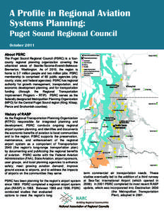 A Profile in Regional Aviation Systems Planning: Puget Sound Regional Council October 2011 About PSRC