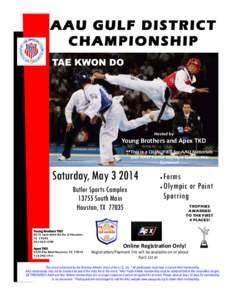 AAU GULF DISTRICT CHAMPIONSHIP TAE KWON DO Hosted by