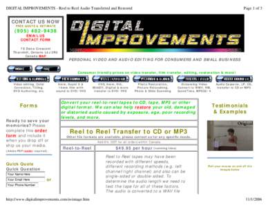 DIGITAL IMPROVEMENTS - Reel to Reel Audio Transferred and Restored  Page 1 of 3 CONTACT US NOW FREE QUOTE & ESTIMATE