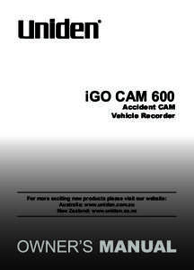 iGO CAM 600  Accident CAM Vehicle Recorder  For more exciting new products please visit our website: