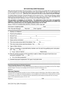 Reset Form  Print Form[removed]New QWA Worksheet After going through the basic interview questions, if you feel a family may qualify with any agricultural work