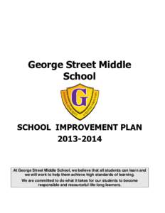 George Street Middle School SCHOOL IMPROVEMENT PLAN[removed]