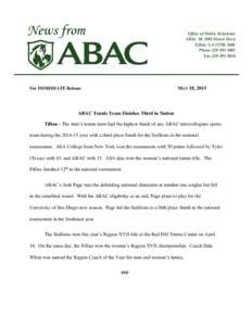 News from  Office of Public Relations ABAC 30, 2802 Moore Hwy Tifton, GAPhone