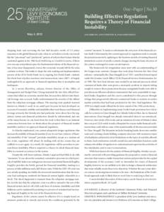 One–Pager | No.30 Building Effective Regulation Requires a Theory of Financial Instability May 4, 2012