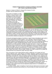 Analysis of improvements in nitrogen use efficiency associated with 75 years of spring barley breeding Bingham IJ, Karley AJ, White PJ, Thomas WTB, Russell JREuropean Journal of Agronomy 42: 49-58 Poor access t