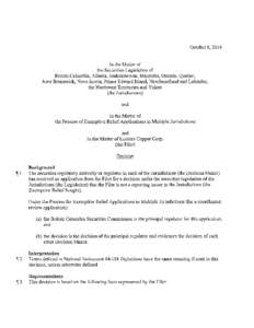 October 6, 2014  In the Matter of the Securities Legislation of British Columbia, Alberta, Saskatchewan, Manitoba, Ontario, Quebec, New Brunswick, Nova Scotia, Prince Edward Island, Newfoundland and Labrador,